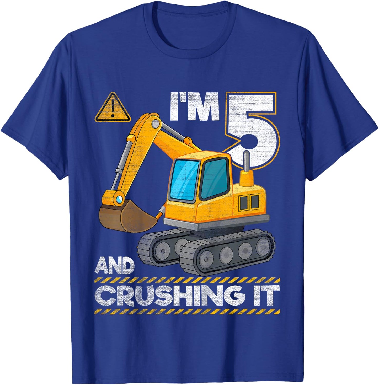 I'm 5 And Crushing It Construction Excavator 5th Birthday T-Shirt - T-Shirt | Royal