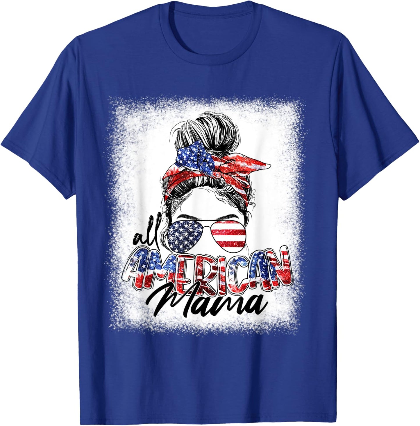All American Mama Messy Bun Hair Style American Flag T-Shirt - T-Shirt | Royal
