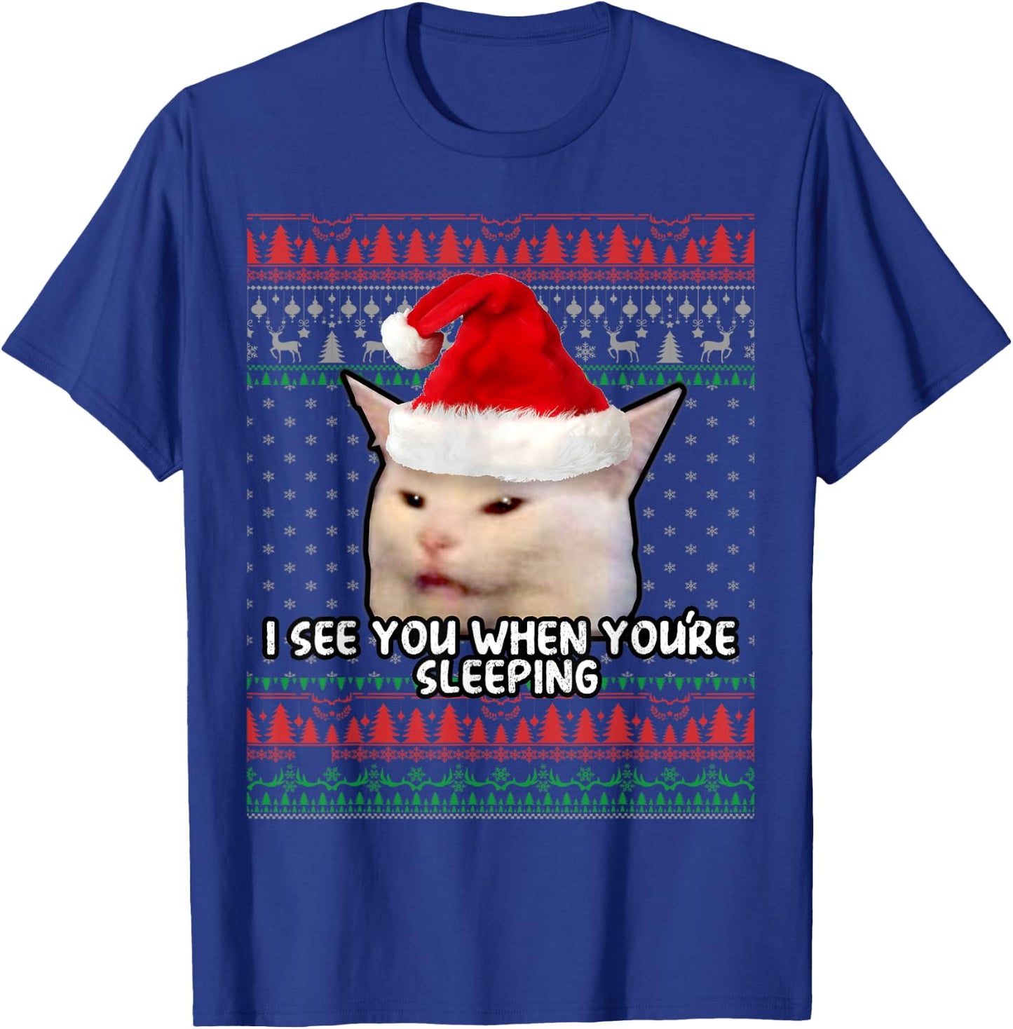Women Yelling at Smudge the Cat Christmas T-Shirt - T-Shirt | Royal