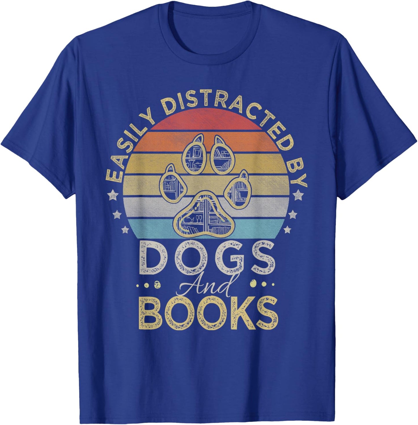 Easily Distracted By Dogs And Books Retro Vintage dogs lover T-Shirt - T-Shirt | Royal