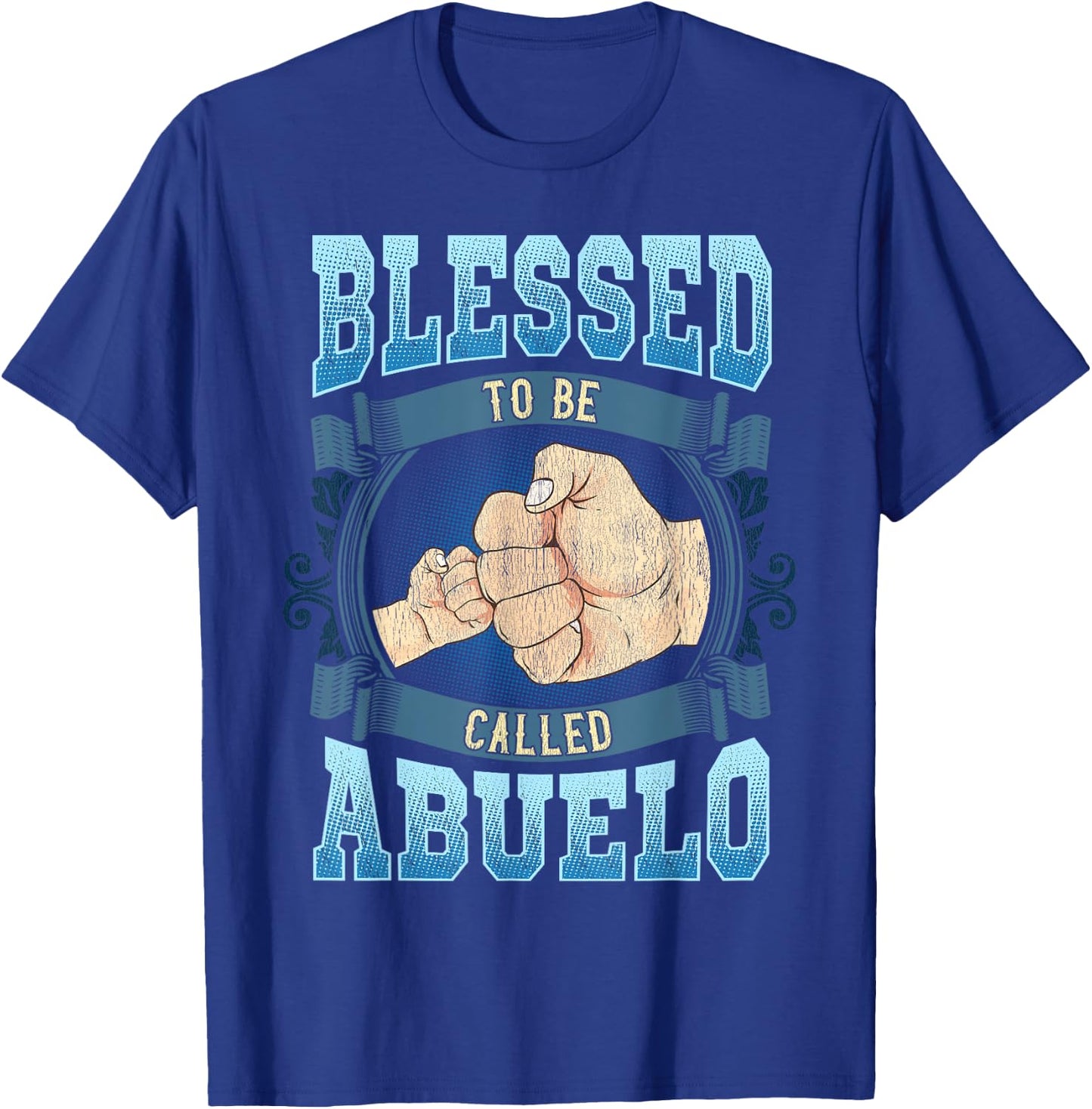 Blessed To Be Called Abuelo Gifts Abuelo Fathers Day T-Shirt - T-Shirt | Royal
