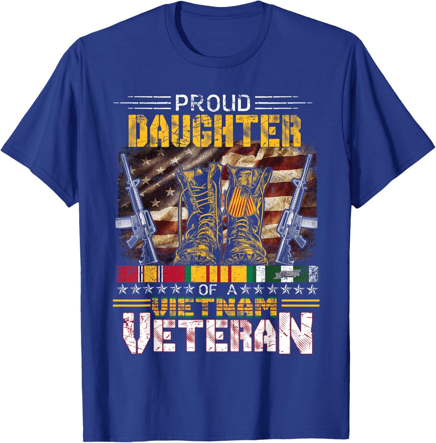 Proud Daughter Of A Vietnam Veteran Shirt | Vietnam War Vet T-Shirt - T-Shirt | Royal