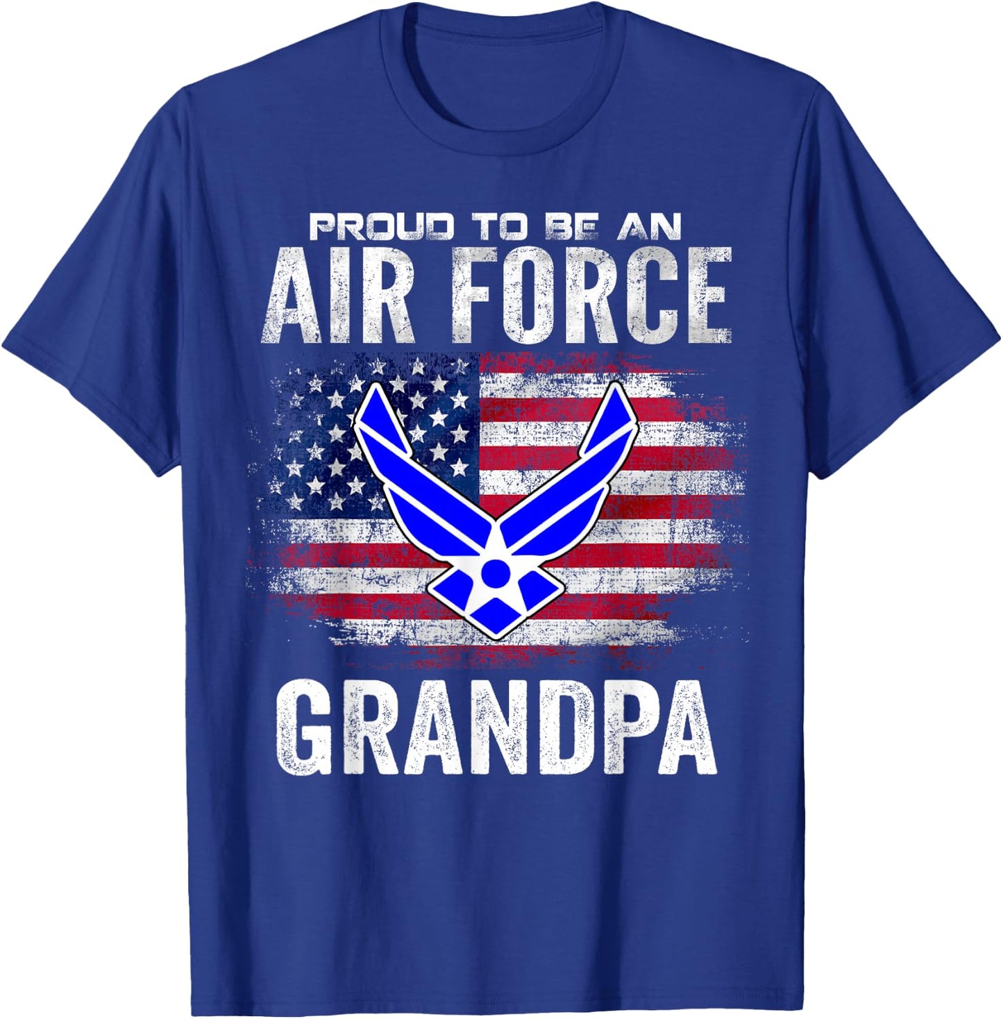 Proud to Be an Air Force Grandpa with American Flag Gift T-Shirt - T-Shirt | Royal