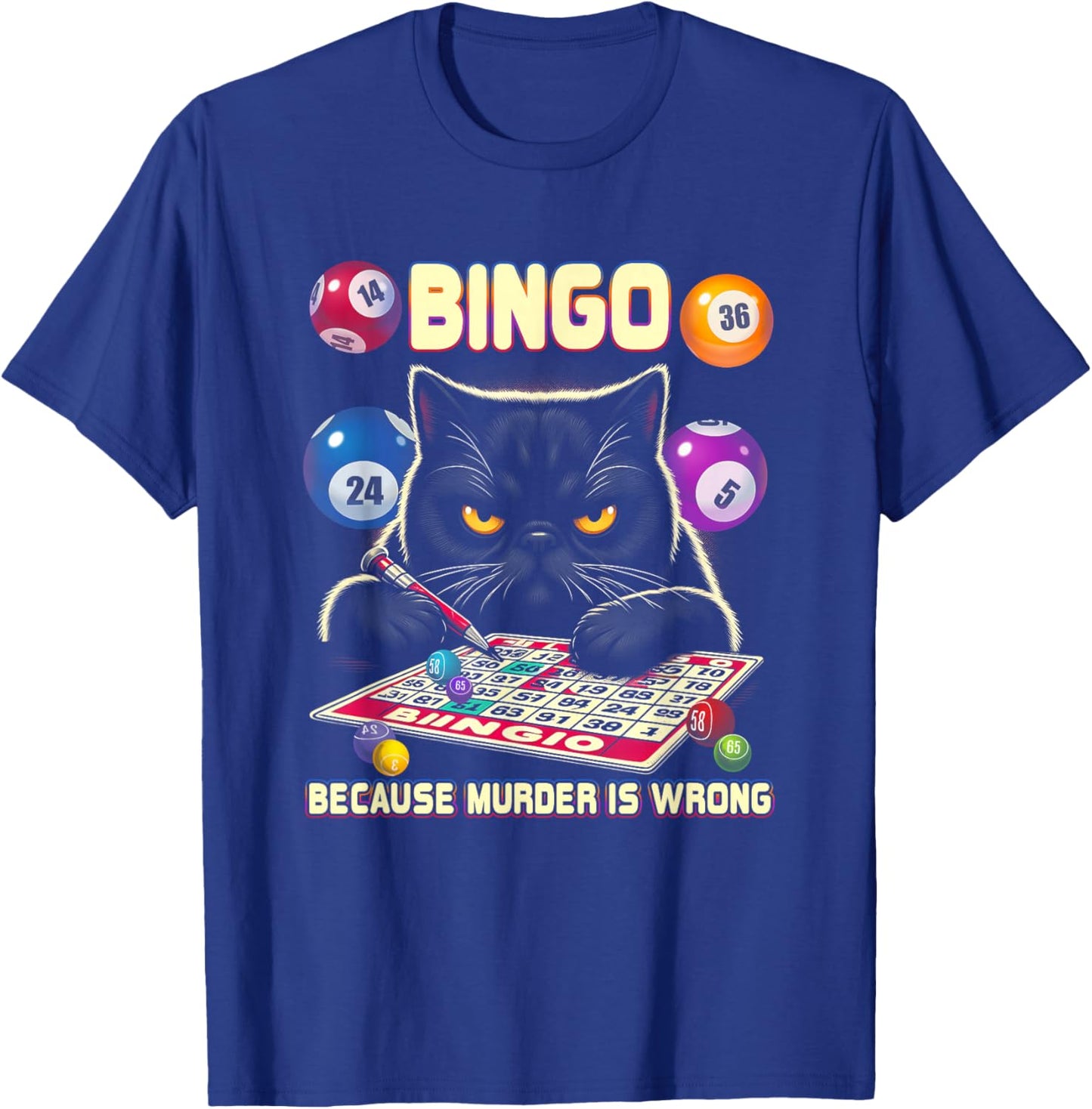 Bingo Because Murder Is-Wrong Bingo Lover Grumpy Cats T-Shirt - T-Shirt | Royal