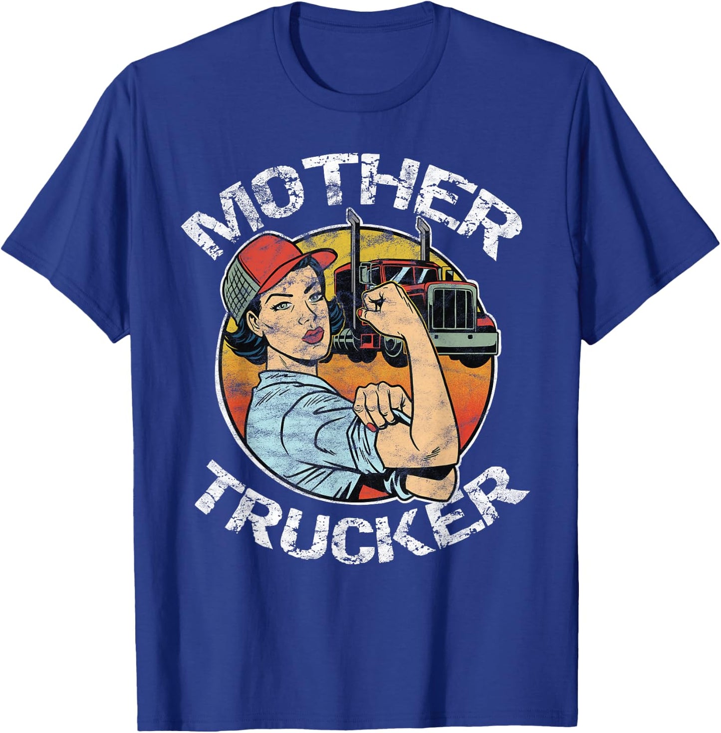 Mother Trucker Female CDL Semi Truck Driver T-Shirt - T-Shirt | Royal