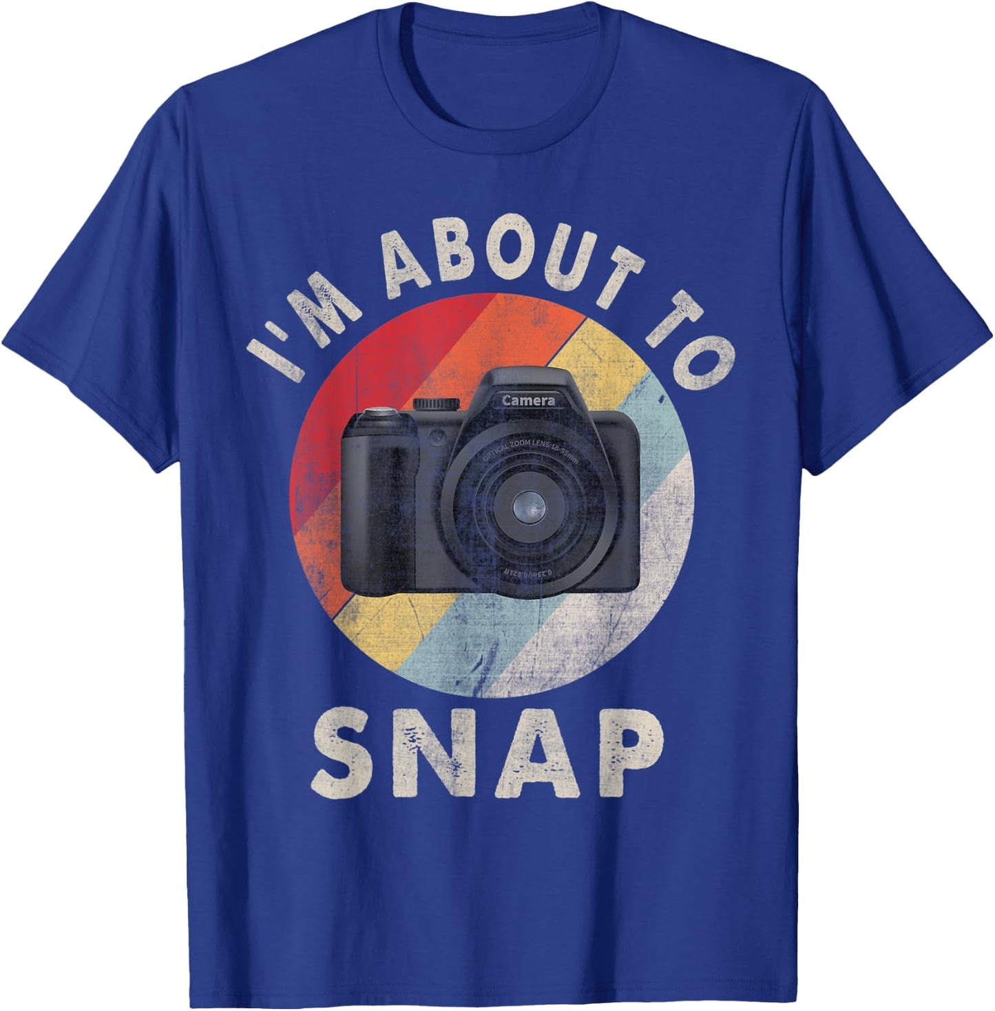I'm About To Snap Photographer Retro Photography Camera T-Shirt - T-Shirt | Royal