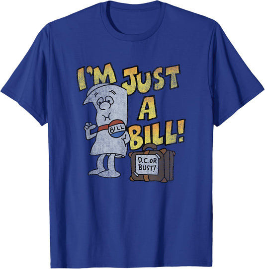 Schoolhouse Rock I’m Just a Bill DC or Bust Retro TV Show T-Shirt - T-Shirt | Royal
