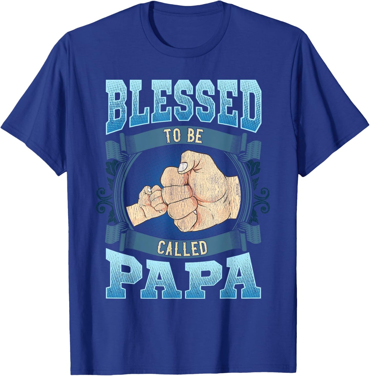 Blessed To Be Called Papa Gifts Papa Fathers Day T-Shirt - T-Shirt | Royal