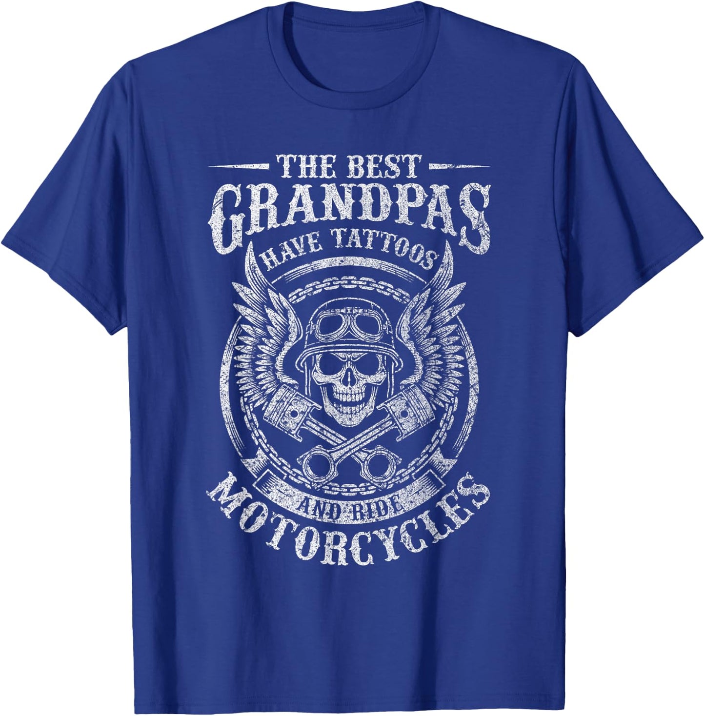 Best Grandpas Have Tattoos and Ride Motorcycles Biker Biking T-Shirt - T-Shirt | Royal