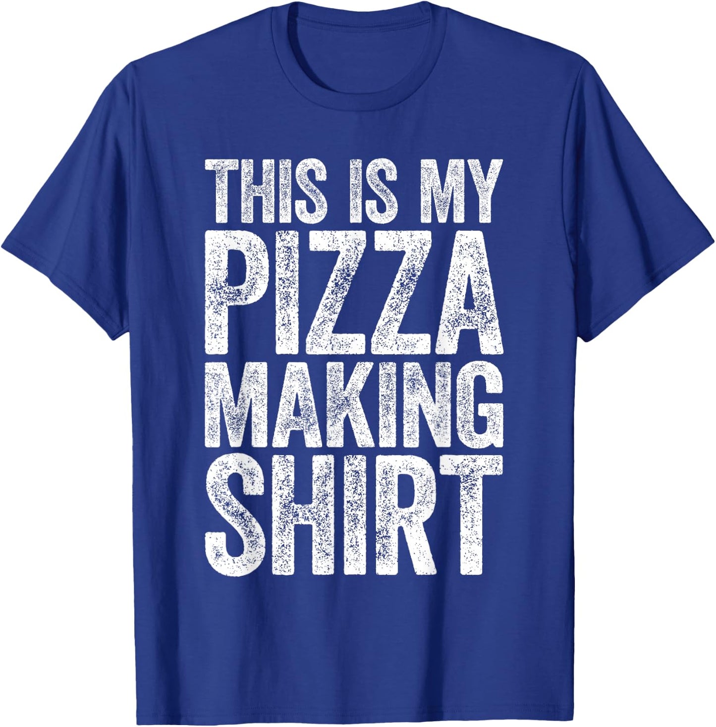 This Is My Pizza Making Shirt Men Women Kids Food Lover T-Shirt - T-Shirt | Royal