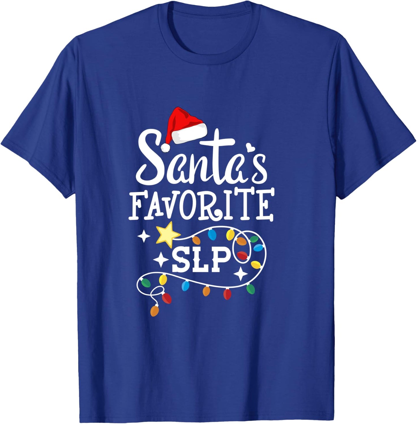 Santa's Favorite SLP Speech-language pathologists Christmas T-Shirt - T-Shirt | Royal