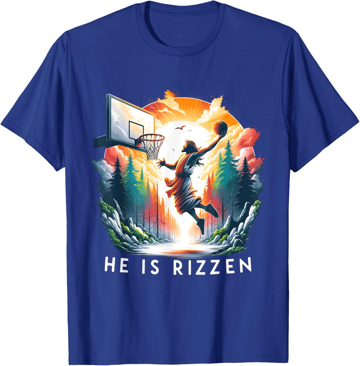 Christian Jesus Basketball He Is Rizzen Jesus Is Rizzen T-Shirt - T-Shirt | Royal