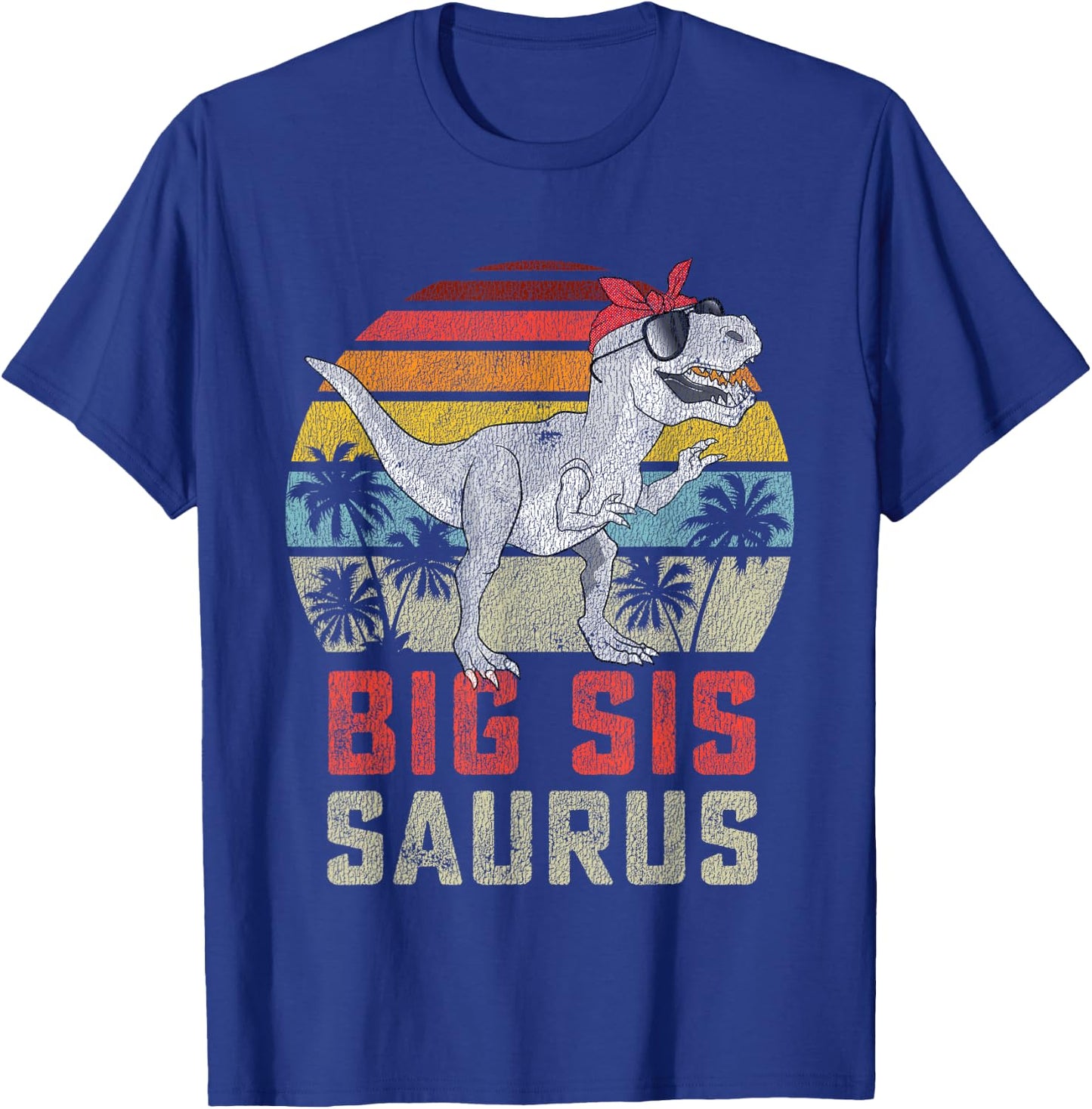 Bigsissaurus T Rex Dinosaur Big Sis Saurus Sister Family T-Shirt - T-Shirt | Royal