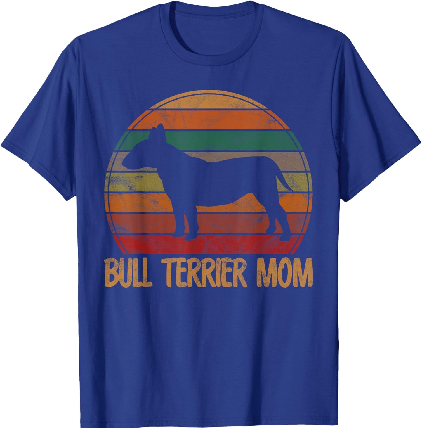 Retro Bull Terrier Mom Gift Bully Dog Owner Mother Pet Mama T-Shirt - T-Shirt | Royal