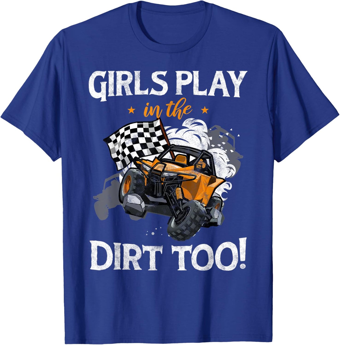Girls Playing in the UTV Dirt Offroad SXS Racing Quad Lovers T-Shirt - T-Shirt | Royal