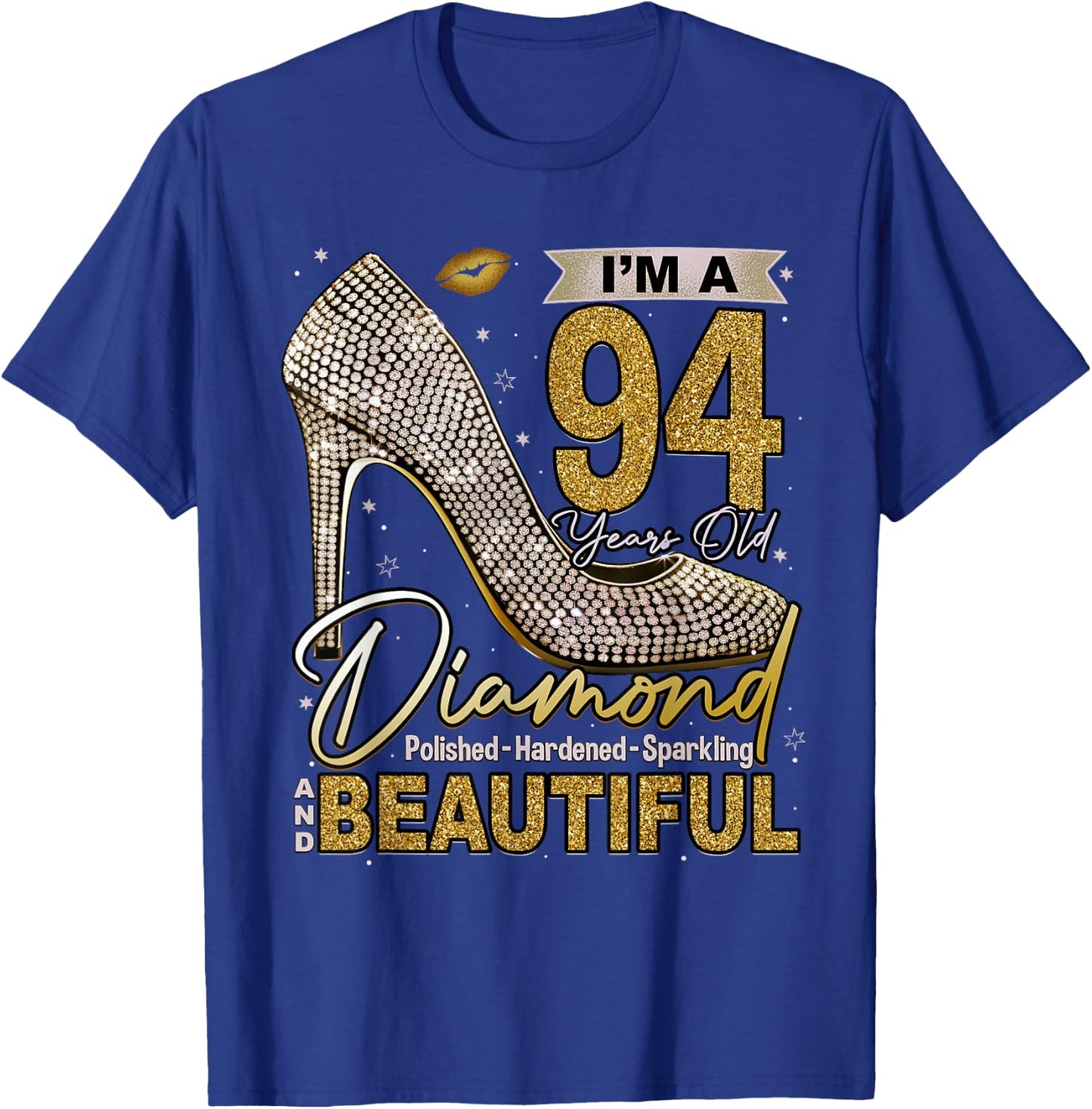 I'm A 94 Years Old Diamond, 94 and Fabulous 94th Birthday T-Shirt - T-Shirt | Royal