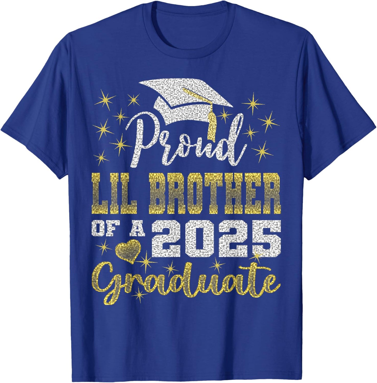 Super Proud Little Brother of 2025 Graduate Awesome Family T-Shirt - T-Shirt | Royal