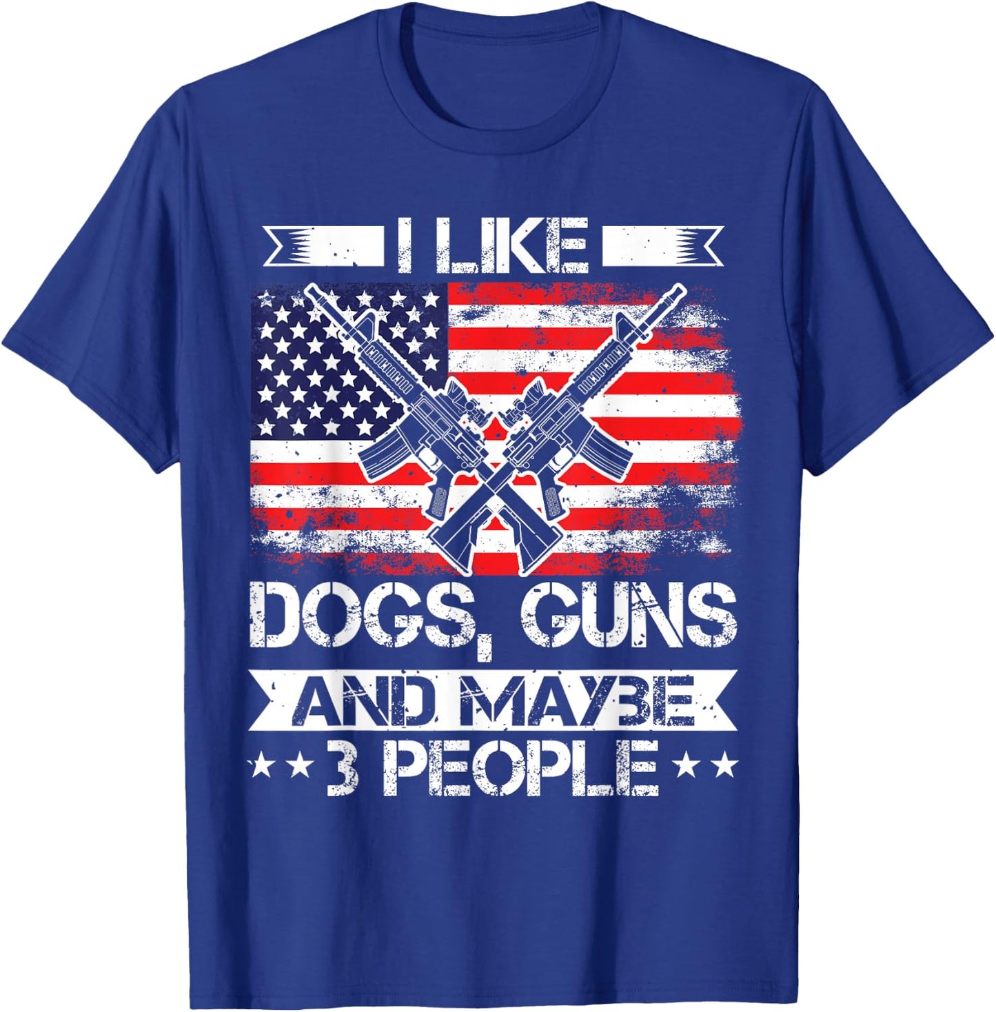 Dog Owner, I Like Guns & Dogs, US Flag Patriotic Gun Lover T-Shirt - T-Shirt | Royal