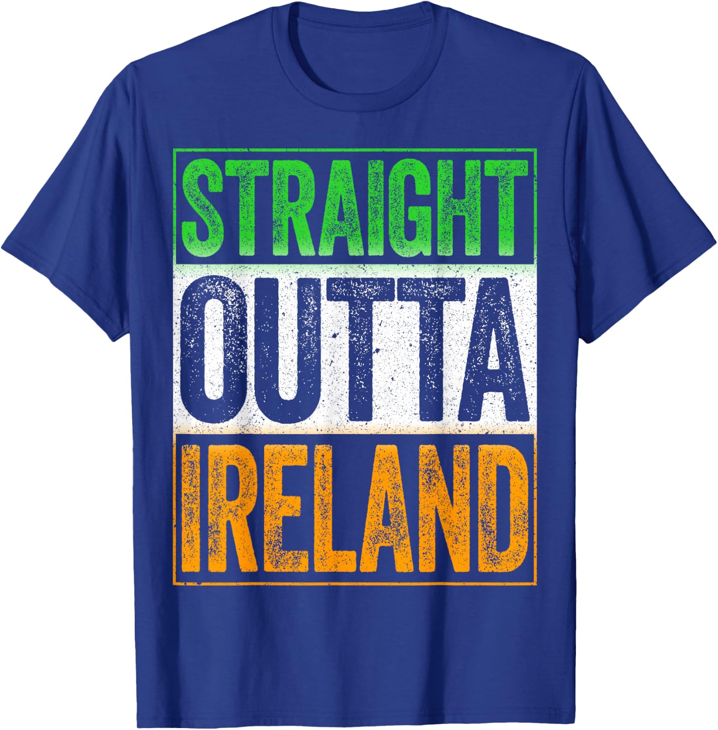 Straight Outta Ireland Shirt Patriotic St Patricks Day T-Shirt - T-Shirt | Royal