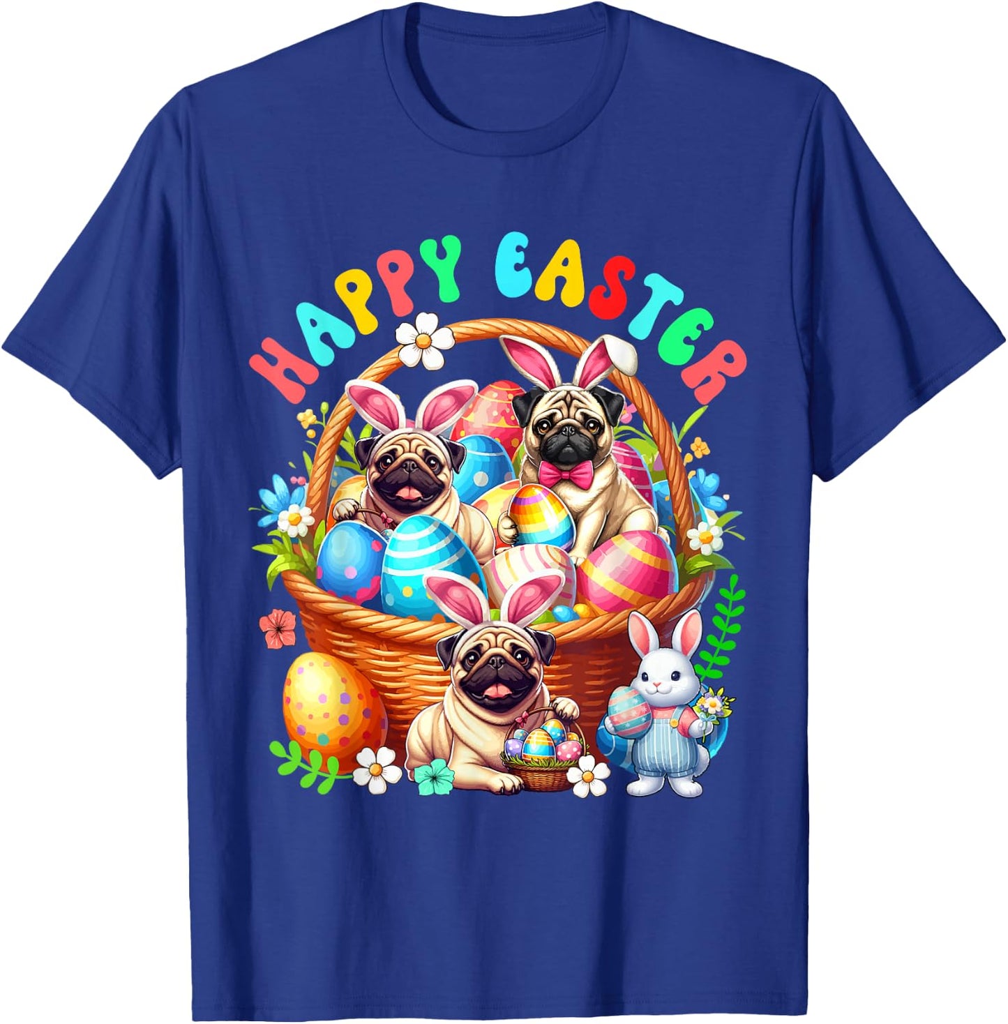 Three Easter Bunny Pugs In Eggs Basket Flowers Lover T-Shirt - T-Shirt | Royal