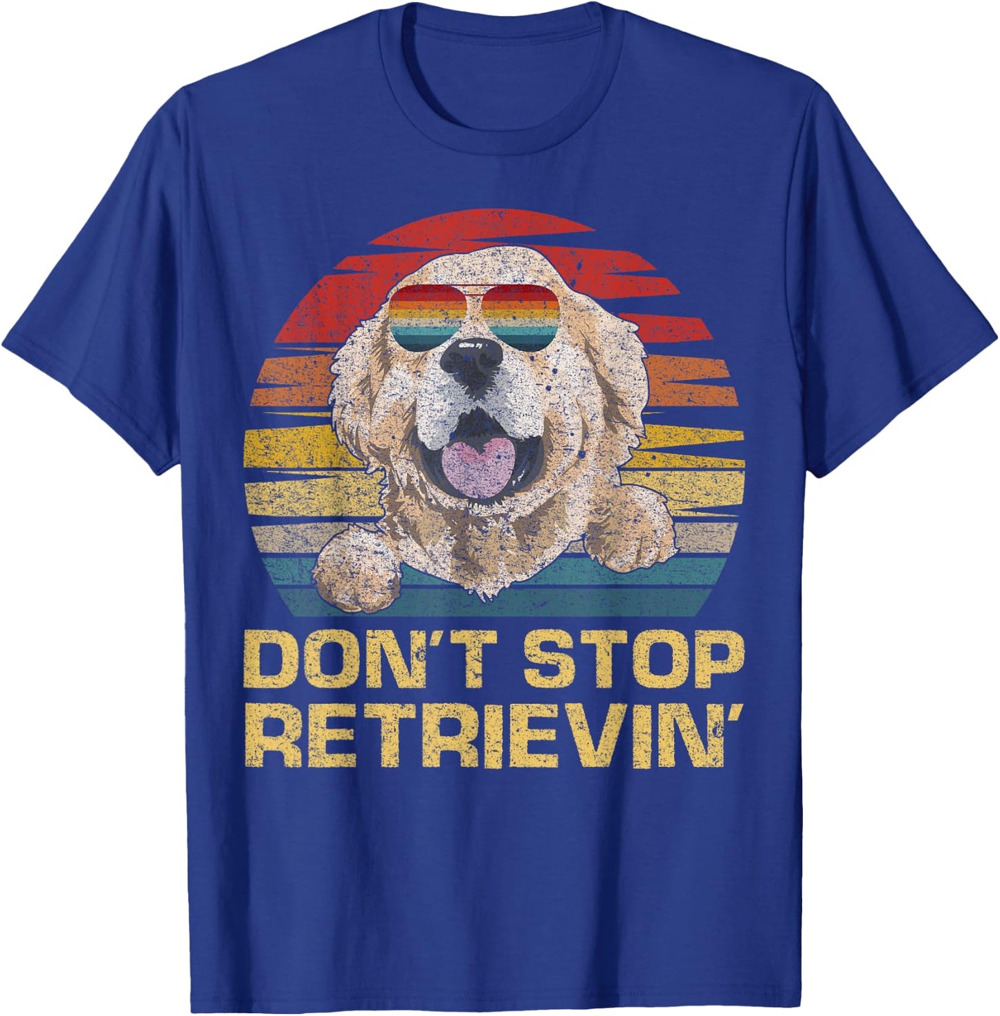 Don't Stop Retrieving Retro Vintage Golden Retriever Dog T-Shirt - T-Shirt | Royal