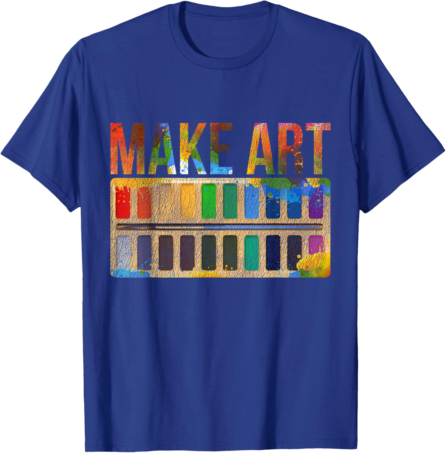 Make Art Artist T-Shirt - T-Shirt | Royal