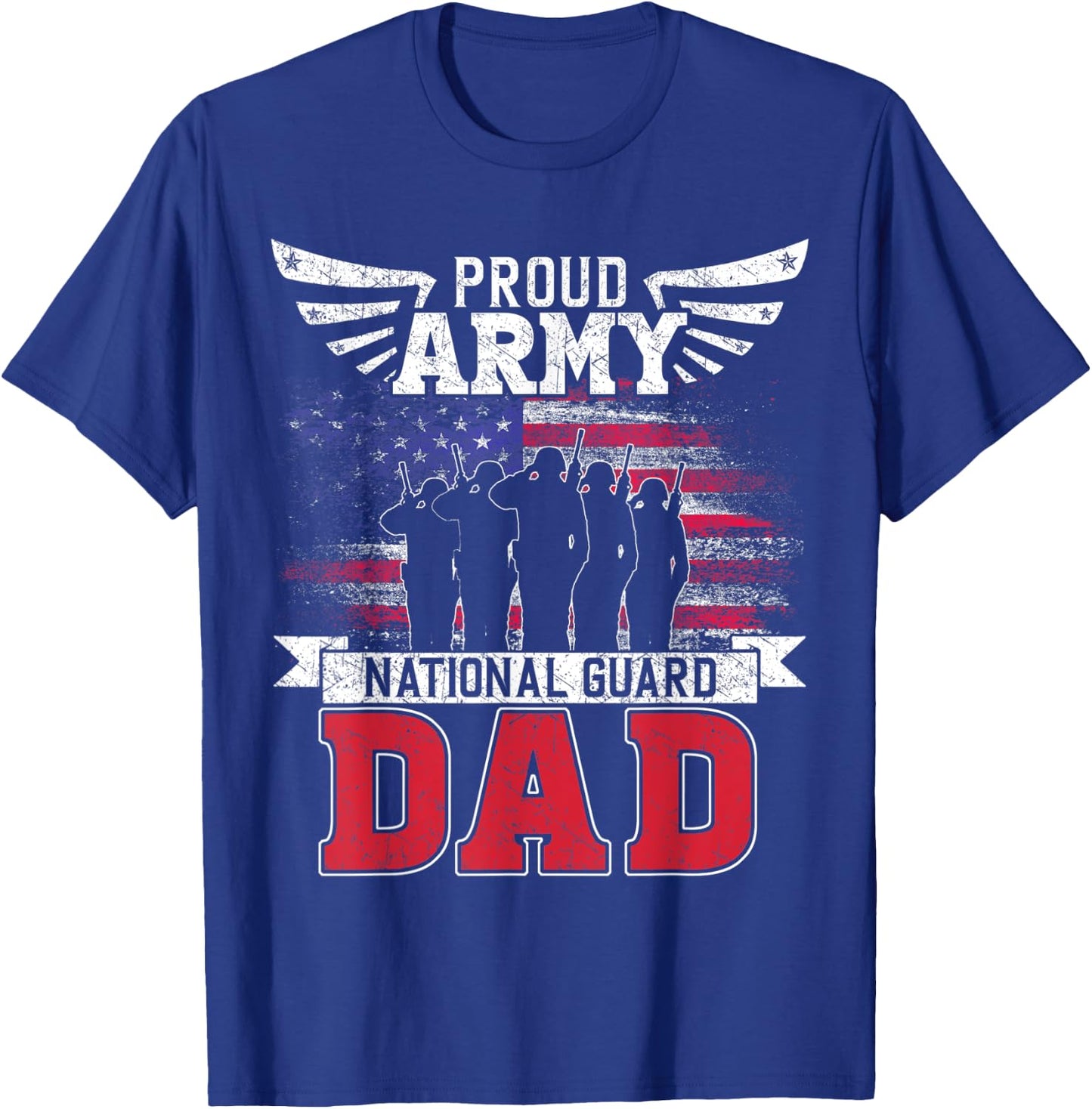 Proud Army National Guard Dad Father Soldier Father's Day T-Shirt - T-Shirt | Royal