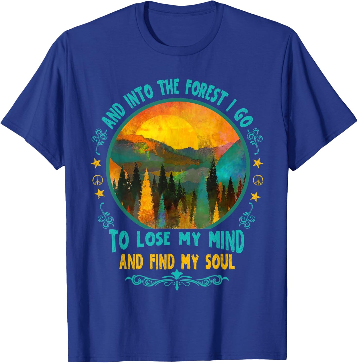 And Into The Forest I Go Hiking Camping Summer Camp Women T-Shirt - T-Shirt | Royal