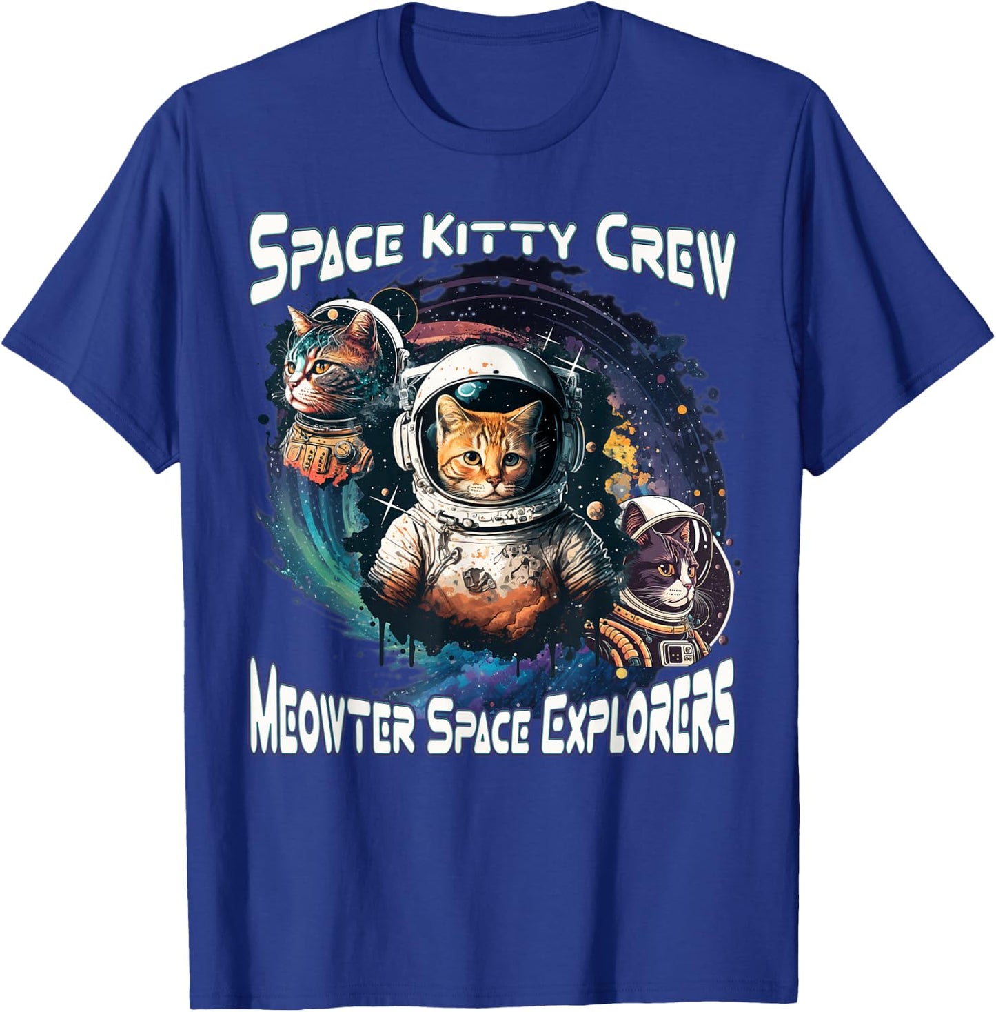 Space Kitty Crew Meowter Space Explorers Cute Cosmic Kitten T-Shirt - T-Shirt | Royal