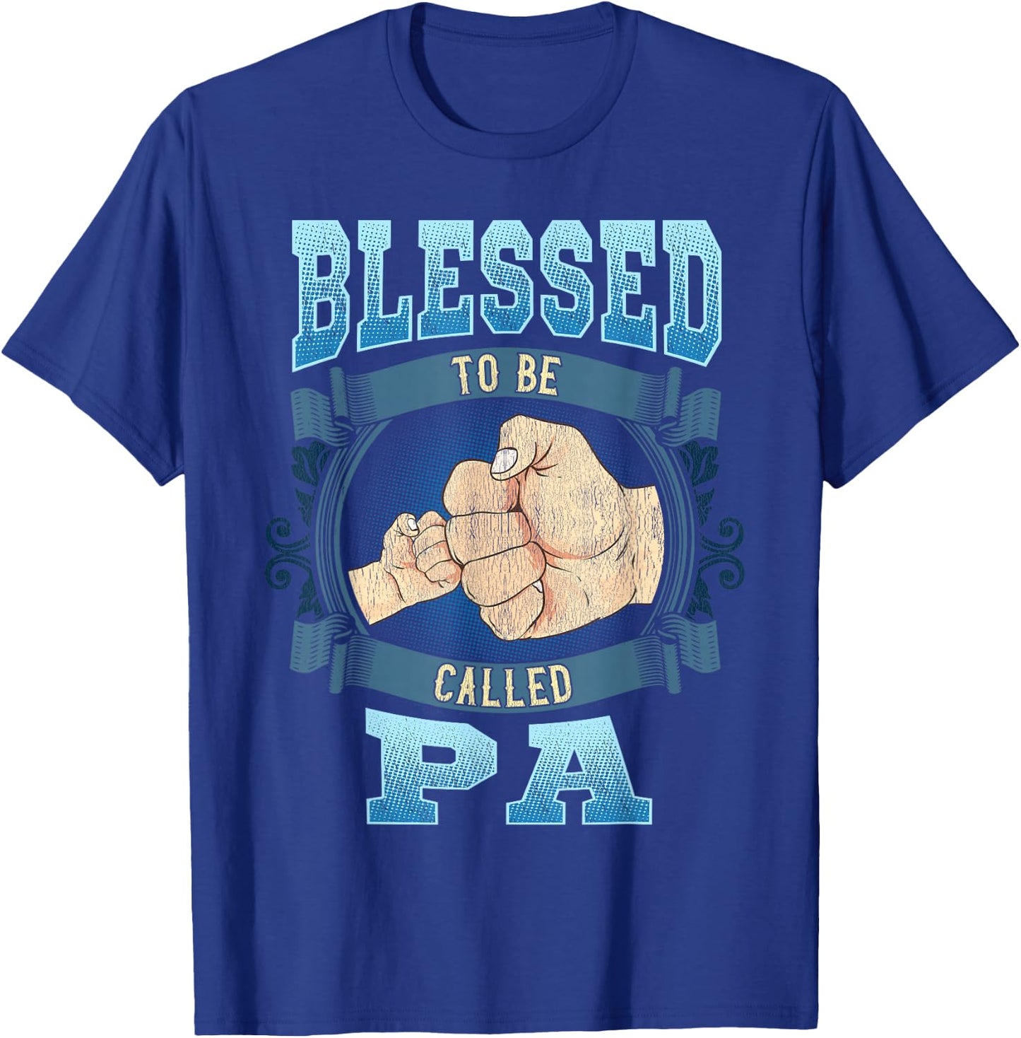 Blessed To Be Called Pa Gifts Pa Fathers Day T-Shirt - T-Shirt | Royal