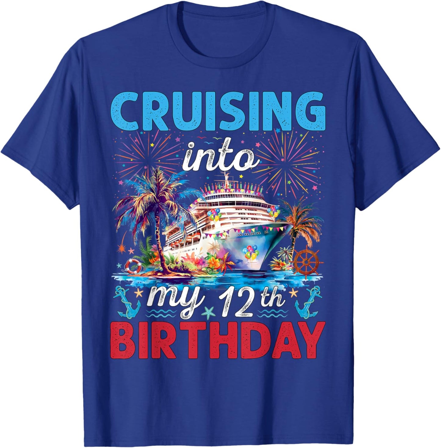 Cruising Into My 12th Birthday Cruise 12 Year Old Birthday T-Shirt - T-Shirt | Royal