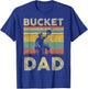 Bucket Dad Softball Dad Baseball Funny Coach Father's Day T-Shirt - T-Shirt | Royal