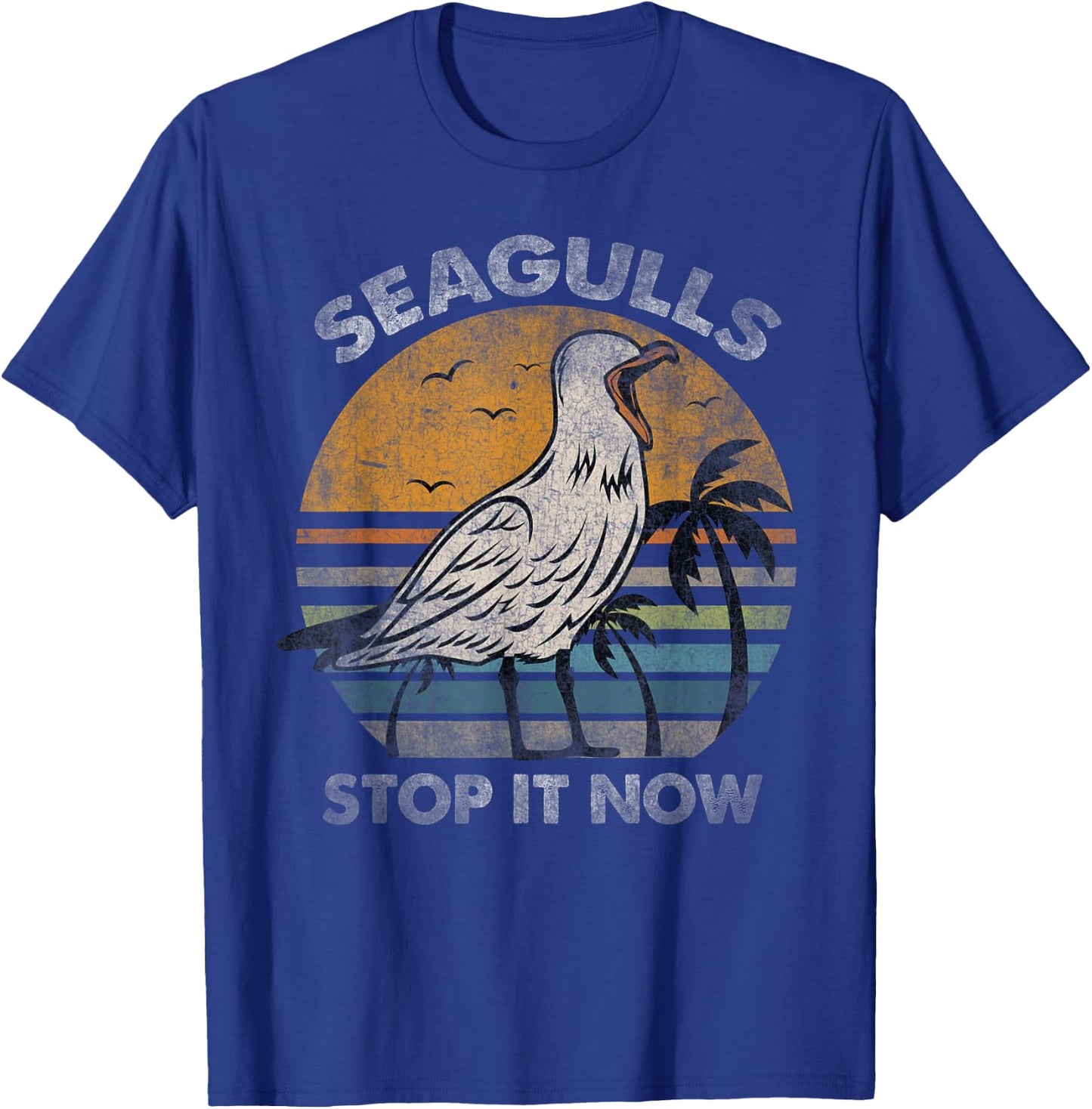 Seagulls Birds Lover Stop It Now Vintage T-Shirt - T-Shirt | Royal