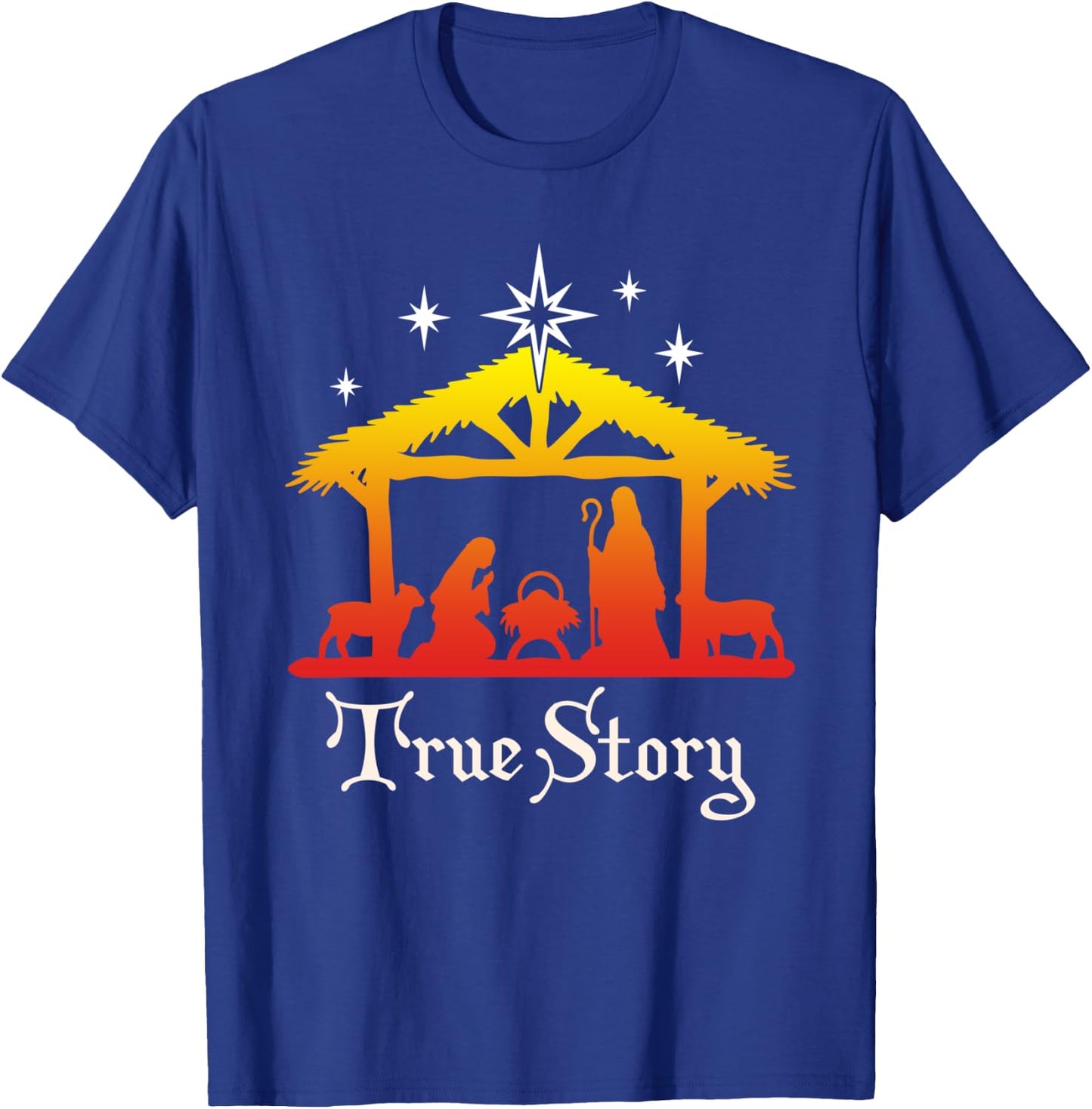 True Story Christmas Jesus Nativity gift, Christian gift T-Shirt - T-Shirt | Royal