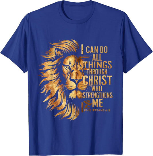 Christian I Can Do All Things Through Christ Lion Faith T-Shirt - T-Shirt | Royal