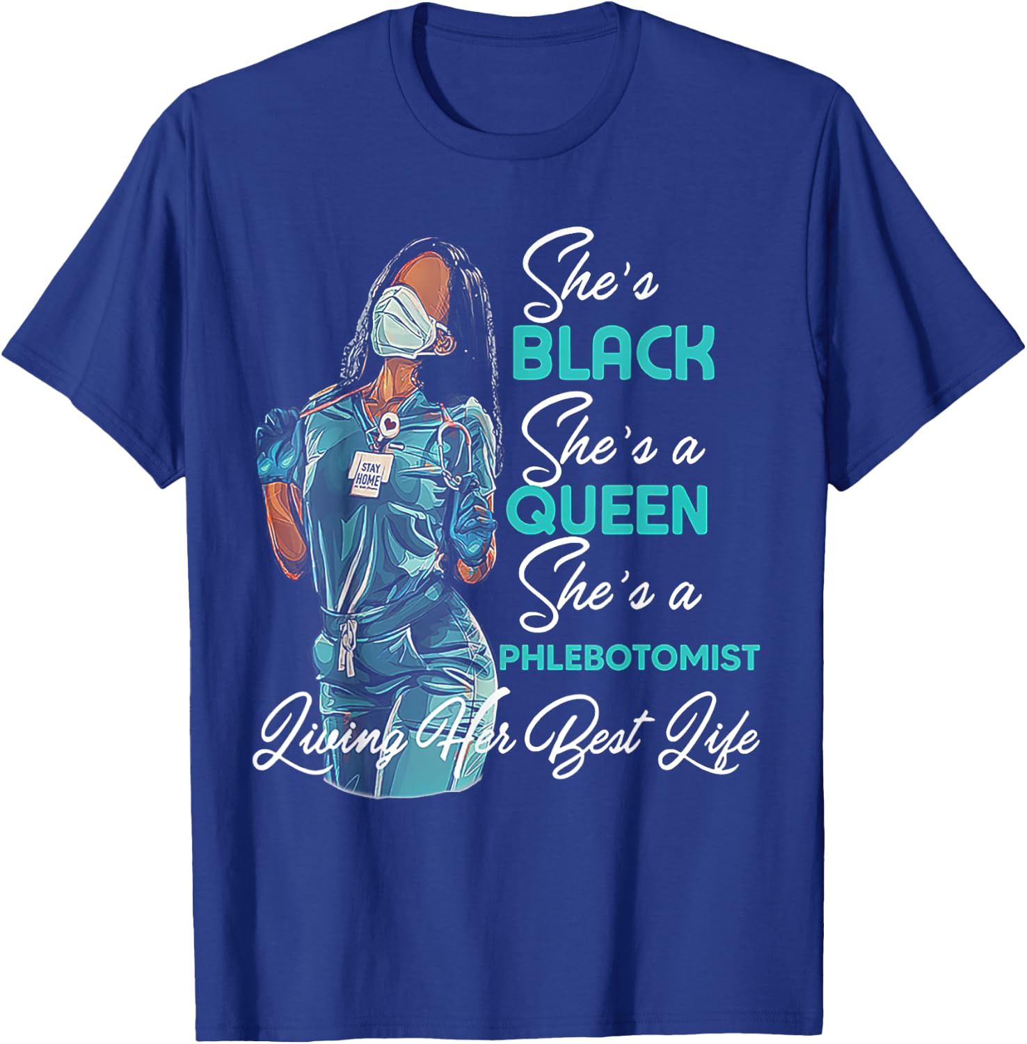 She's Black She's a Queen She's Phlebotomist T-Shirt - T-Shirt | Royal