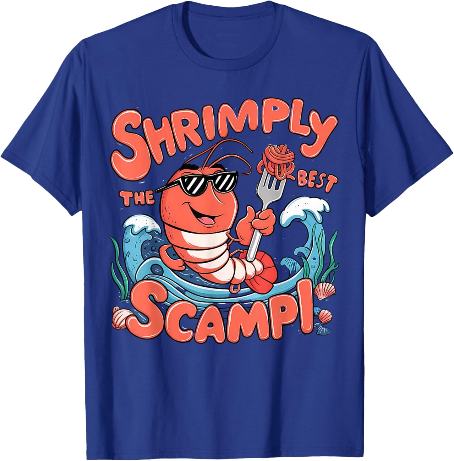 Shrimp Scampi Seafood Lover Funny Pun Men Women Kid T-Shirt - T-Shirt | Royal