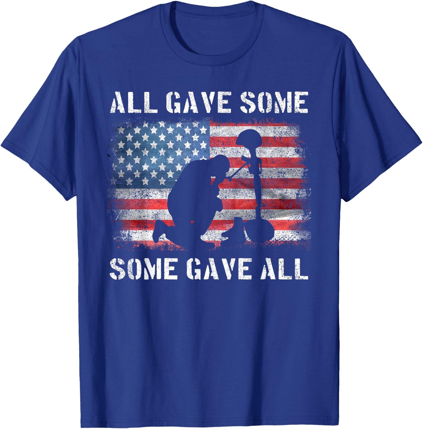 All Gave Some Some Gave All I Veteran & Memorial's Day T-Shirt - T-Shirt | Royal