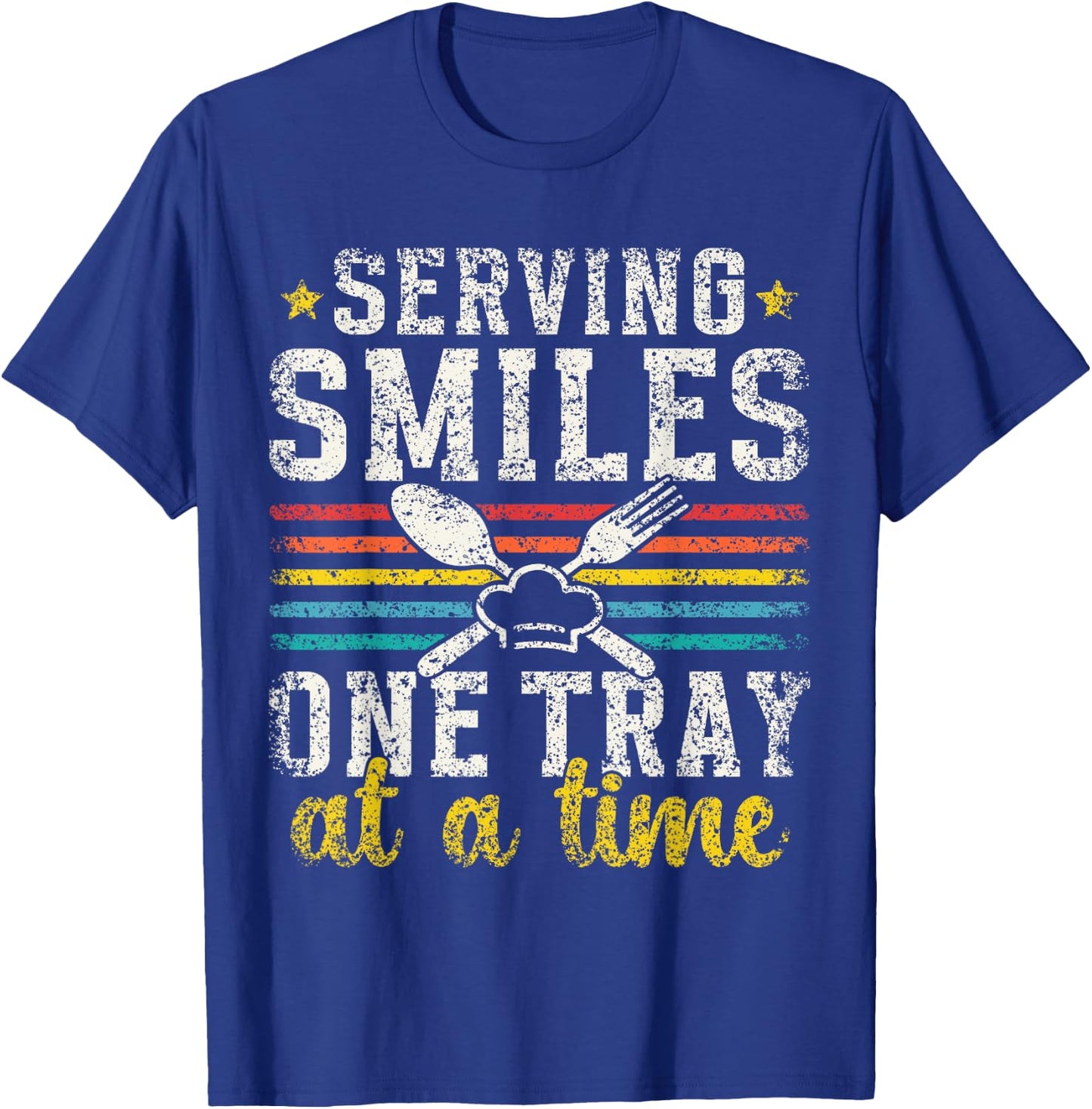 Serving Smiles One Tray At A Time Ladies Cafeteria Worker T-Shirt - T-Shirt | Royal