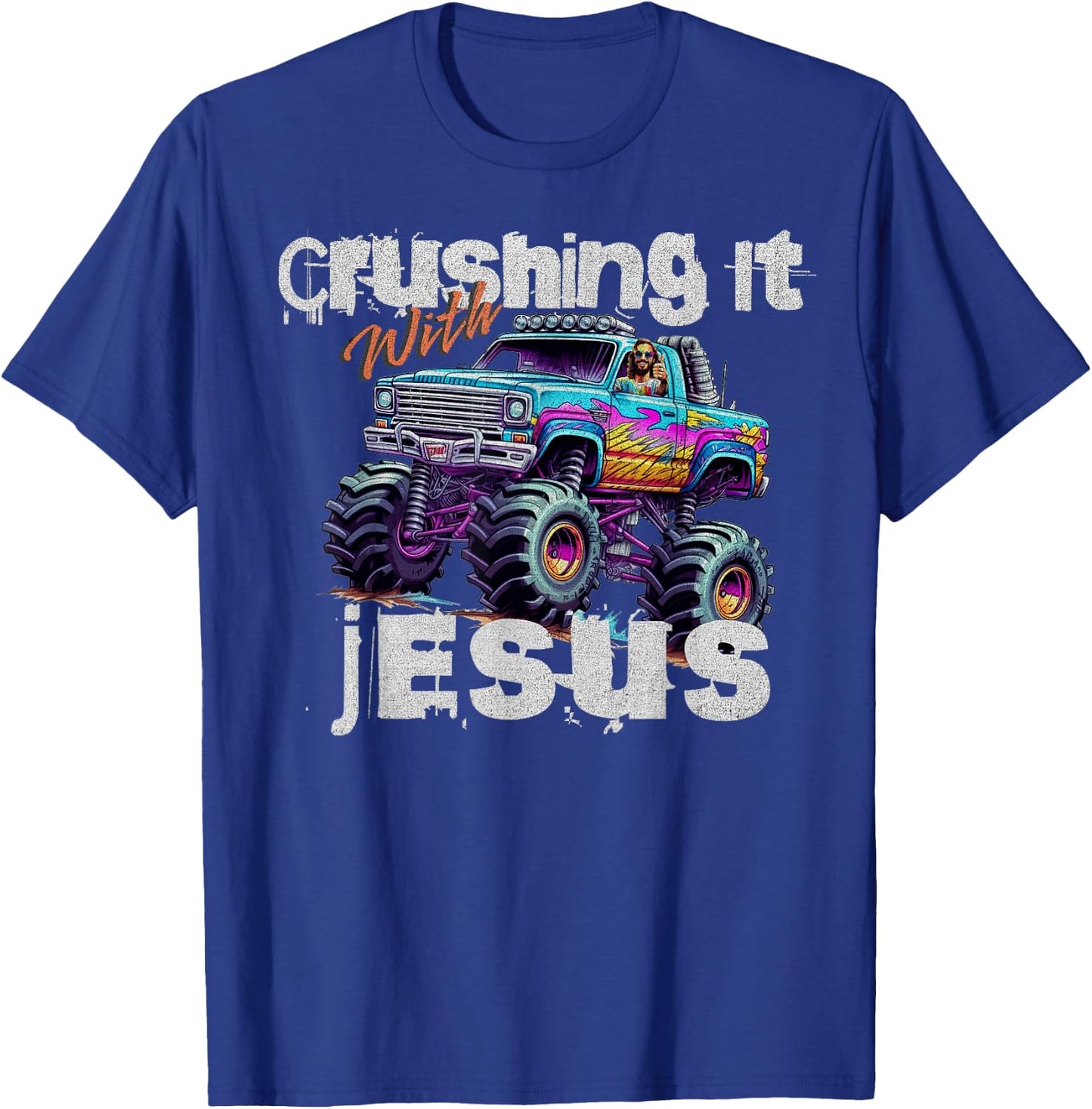 Crushing It With Jesus - Funny Christian Monster Truck Faith T-Shirt - T-Shirt | Royal