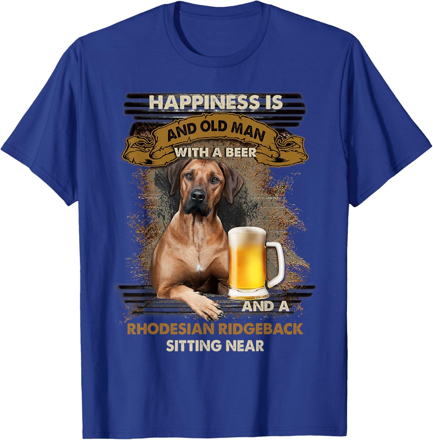 Happiness Is An Old Man With A Beer Rhodesian Ridgeback T-Shirt - T-Shirt | Royal