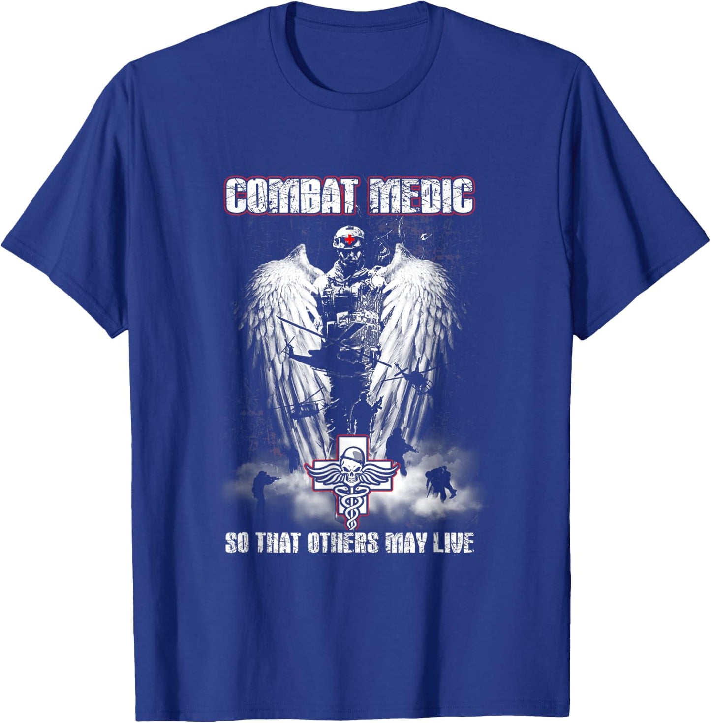 Combat Medic So That Others May Live - Never step back T-Shirt - T-Shirt | Royal