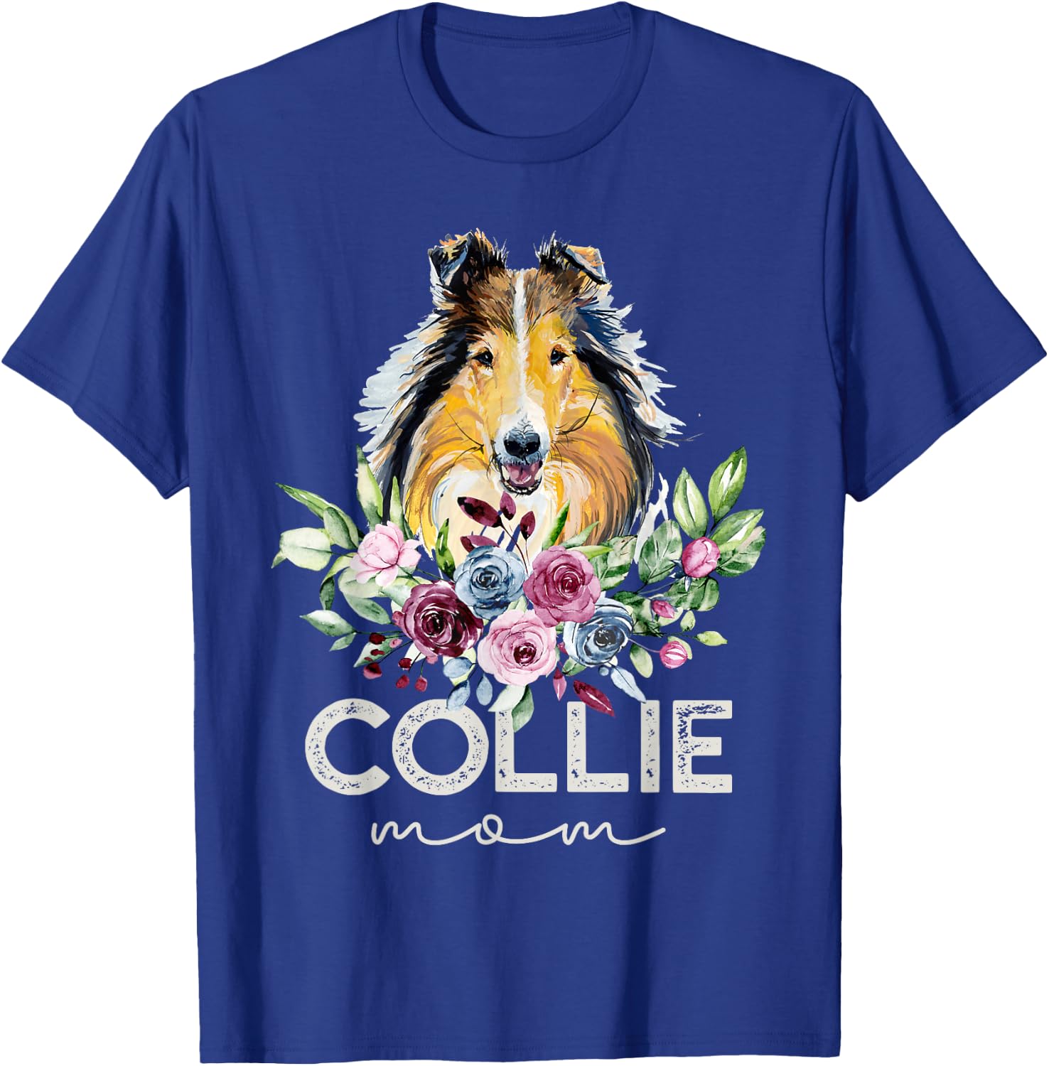 Rough Collie Shirt Gifts Dog Mom T-Shirt - T-Shirt | Royal