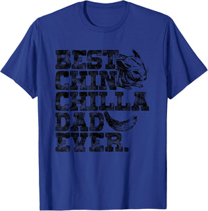 Chinchilla Daddy Father Best Chinchilla Dad Ever T-Shirt - T-Shirt | Royal