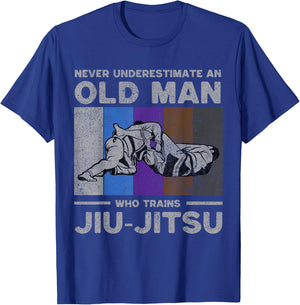 Never Underestimate an Old Man Brazilian Jiu Jitsu T-Shirt - T-Shirt | Royal