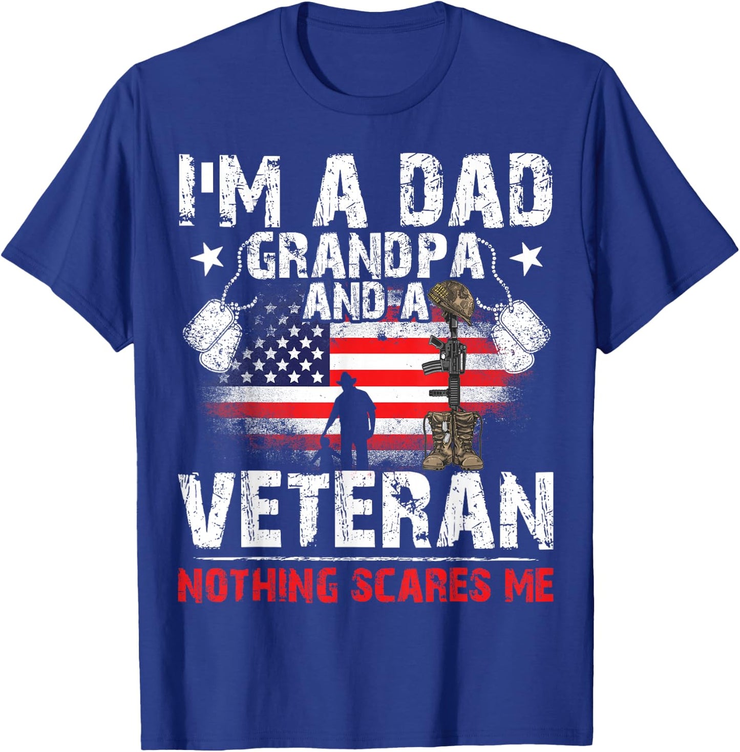 Father's Day - Veterans Day- I'm a Dad Grandpa and a Veteran T-Shirt - T-Shirt | Royal