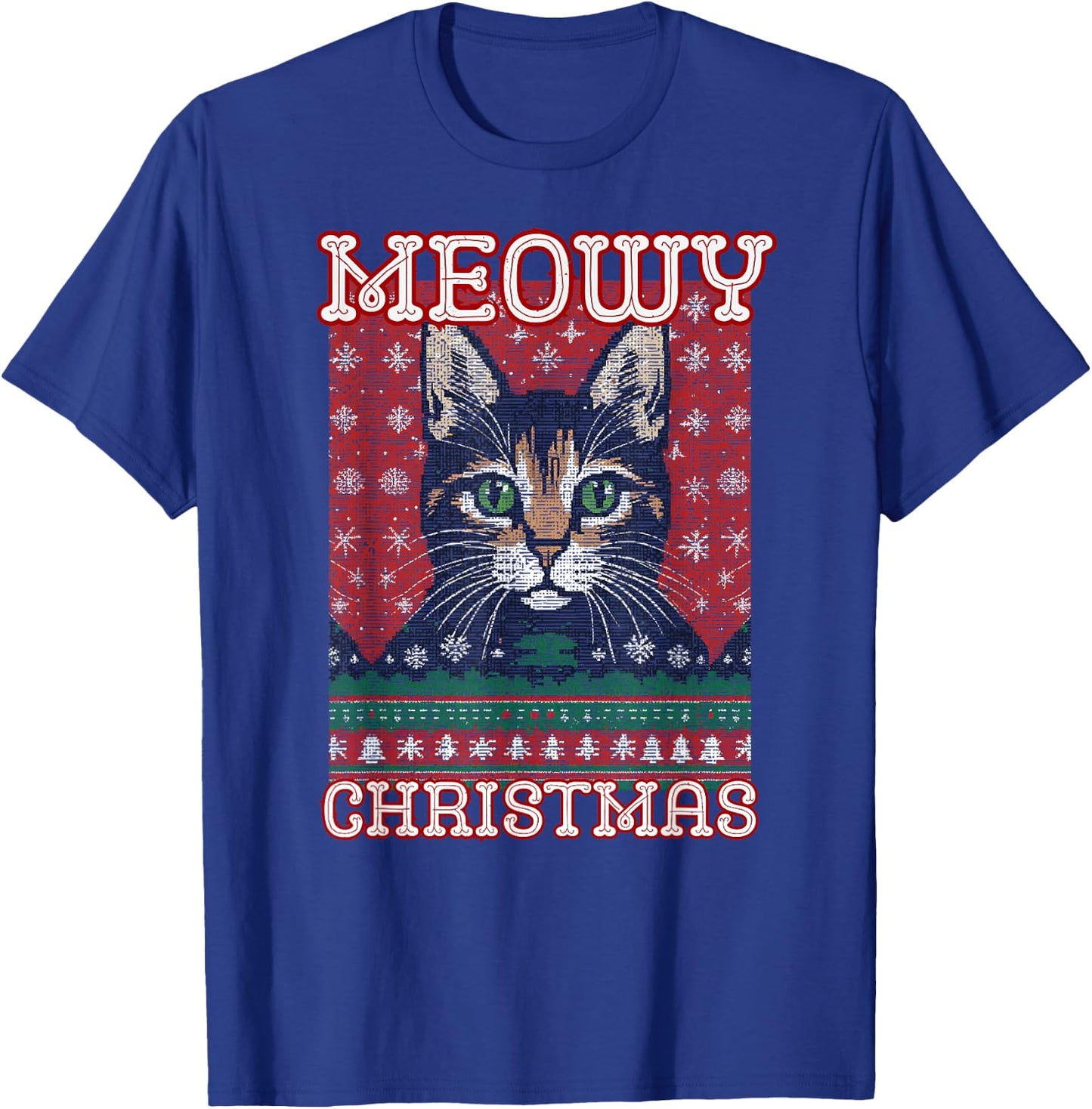 Funny Ugly Christmas Sweater Meowy Catmas Merry Catmas T-Shirt - T-Shirt | Royal