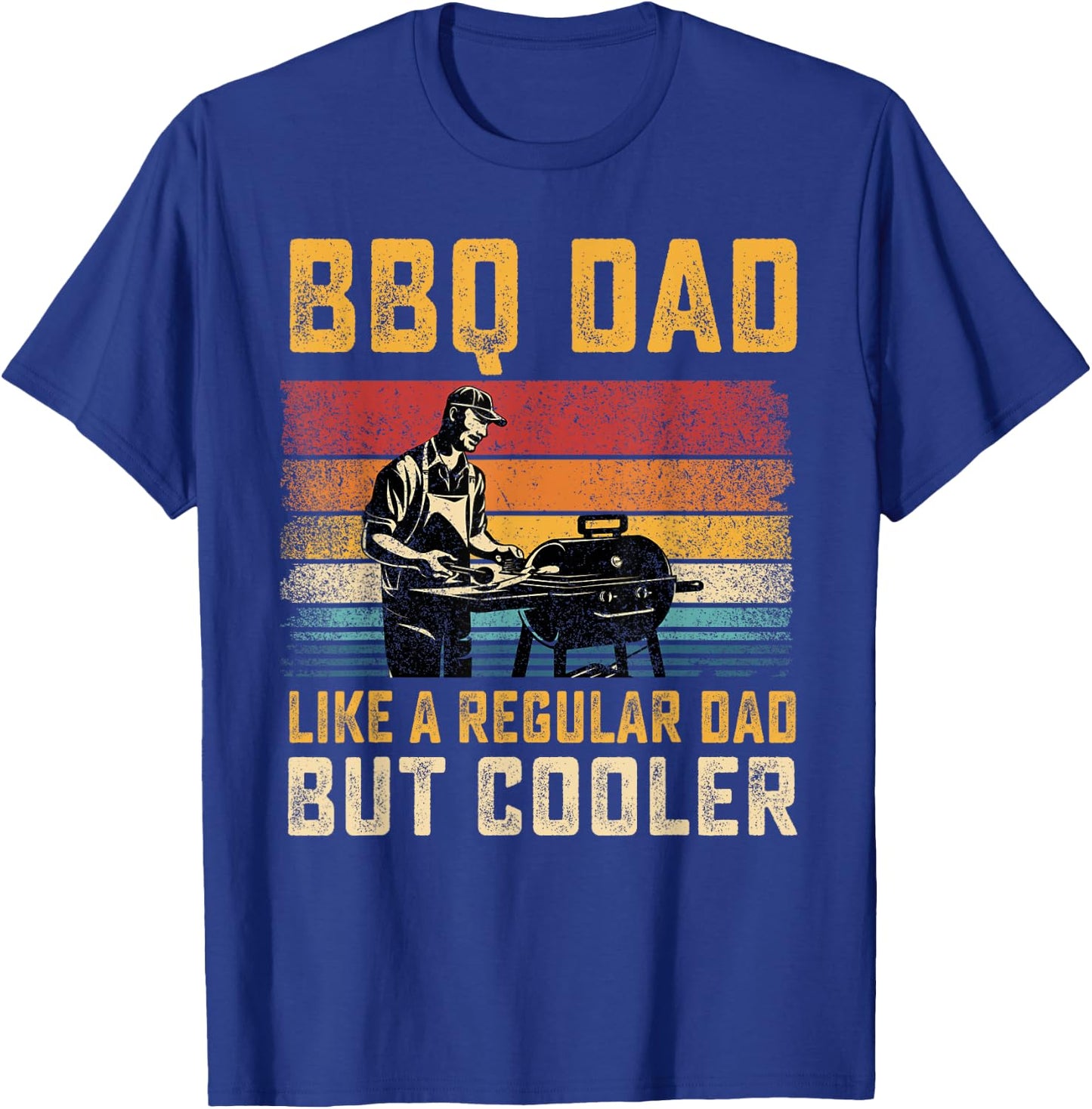 BBQ Dad Like Regular Dad But Cooler Father's Day T-Shirt - T-Shirt | Royal