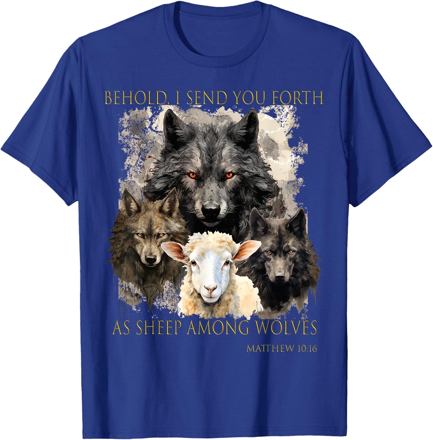 Christ Sheep among wolves John 3:16 Yeshua Religious Gospel T-Shirt - T-Shirt | Royal