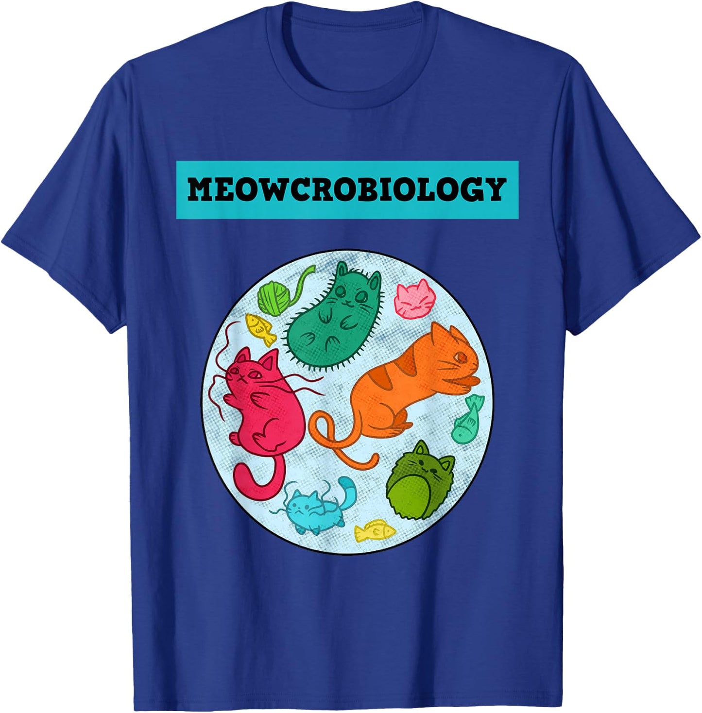 Meowcrobiology Cat Science - Classic Fit, Short Sleeve, Adult T-Shirt - T-Shirt | Royal